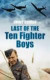Last of the Ten Fighter Boys (Battle of Britain 70 Years on)