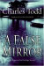 A False Mirror: An Inspector Ian Rutledge Mystery (Inspector Ian Rutledge Mysteries (Hardcover))