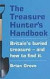 The Treasure Hunter's Handbook: Britain's Buried Treasure - And How to Find It