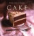 Cake (Williams-Sonoma Collection)