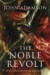 The Noble Revolt: A History of the English Civil War