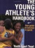 The Young Athlete's Handbook