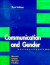 Communication and Gender (3rd Edition)