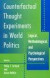 Counterfactual Thought Experiments in World Politics: Logical, Methodologic