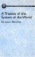 A Treatise Of The System Of The Wor
