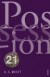 Possession: A Romance (Vintage 21st Anniv Editions)