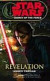 Revelation: Star Wars Legacy of the Force