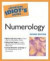 Numerology: The Complete Idiot's Guide