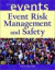 Event Risk Management and Safety