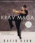 Krav Maga: A Complete Guide for Fitness and Self-defence