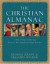 The Christian Almanac: A Book Of Days Celebrating History's Most Significant People & Events