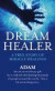Dream Healer: His Name Is Adam