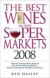 The Best Wines in the Supermarkets 2008