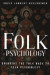 bringing the folk back to folk psychology