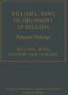 William L. Rowe on Philosophy of Religion (Ashgate Contemporary Thinkers on Religion: Collected Works)