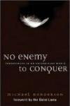 No Enemy to Conquer: Forgiveness in an Unforgiving World