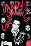 Dandy in the Underworld: An Unauthorized Autobiography (P.S.)