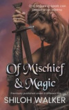 Of Mischief and Magic