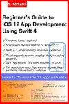 Beginner's Guide to iOS 12 App Development Using Swift 4: Xcode, Swift and App Design Fundamentals
