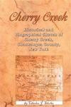 Historical and Biographical Sketch of Cherry Creek, Chautauqua County, New York: With Views of Business Places and Residences, Together with Sketches