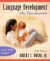 Language Development : An Introduction (with Audio CD) (6th Edition)