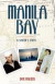Manila Bay: A Sailor's Story