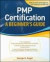 PMP Certification, A Beginner's Guide (Certification Press)