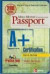 Mike Meyers' A+ Certification Passport, Third Edition (Mike Meyers' Certficiation Passport)