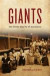 Giants: the Dwarfs of Auschwitz: The Extraordinary Story of the Lilliput Troupe