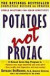 Potatoes Not Prozac: Solutions for Sugar Sensitivity