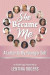 She Became Me: A Letter to My Younger Self