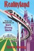 Realityland: True-life Adventures at Walt Disney World