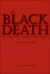 The Black Death in Egypt and England: A Comparative Study