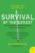 Survival of the Sickest: The Surprising Connections Between Disease and Longevity (P.S.)