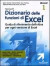 Microsoft Excel 2010. Formule e funzioni. Oltre ogni limite-Dizionario delle funzioni di Excel
