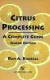 Citrus Processing: A Complete Guide (A Chapman & Hall Food Science Book)