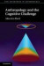 Anthropology and the Cognitive Challenge (New Departures in Anthropology)
