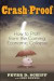 Crash Proof: How to Profit From the Coming Economic Collapse (Lynn Sonberg Books)