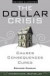 The Dollar Crisis: Causes, Consequences, Cures , Revised and Updated