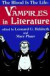 The Blood Is the Life: Vampires in Literature