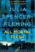 All Mortal Flesh: A Clare Fergusson and Russ Van Alstyne Mystery (Clare Fergusson/Russ Van Alstyne Mysteries)