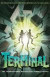 Terminal (Tunnels, Book 6)