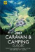 AA Caravan and Camping Europe (AA Lifestyle Guides S.)