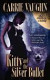 Kitty and the Silver Bullet (Kitty Norville, Book 4)