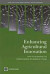 Enhancing Agricultural Innovation: How to Go Beyond the Strengthening of Research Systems
