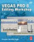 Vegas Pro 8 Editing Workshop (DV Expert Series)