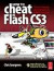 How to Cheat in Flash X: The Art of Design and Animation in Adobe Flash X