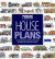 The Homebuilding and Renovating Book of House Plans: 333 Inspirational UK Home Plans in Full Colour