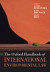 The Oxford Handbook of International Environmental Law (Oxford Law Handbooks)