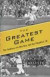 The Greatest Game: The Yankees, the Red Sox, and the Playoff of '78
